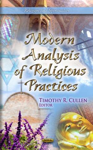 Modern Analysis of Religious Practices de Timothy R. Cullen