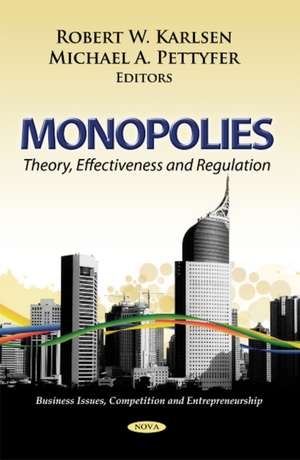 Monopolies de Robert W. Karlsen