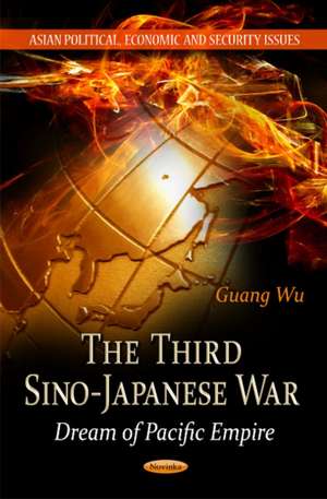 Third Sino-Japanese War de Guang Wu