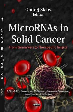 MicroRNAs in Solid Cancer de Ondrej Slaby