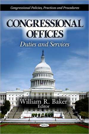 Congressional Offices de William R. Baker