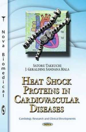 Heat Shock Proteins in Cardiovascular Diseases de Satoru Takeuchi