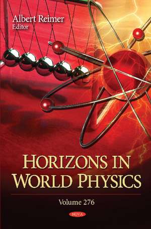 Horizons in World Physics de Albert Reimer