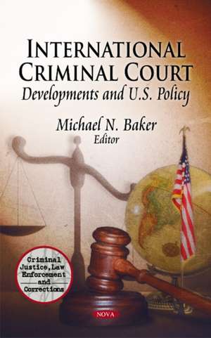 International Criminal Court de Michael N. Baker