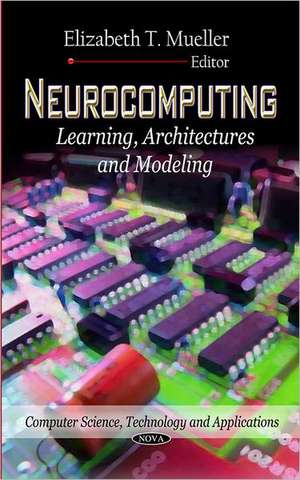 Neurocomputing de Elizabeth T. Mueller