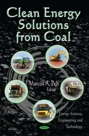 Clean Energy Solutions from Coal de Marcus A. Pelt