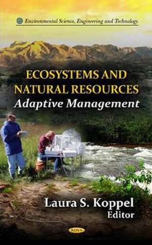 Ecosystems & Natural Resources de Laura S. Koppel