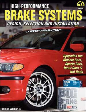 High-Performance Brake Systems de James Walker