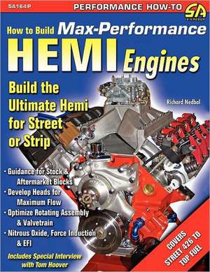 How to Build Max-Performance Hemi Engines de Richard Nedbal