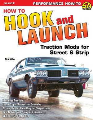 How to Hook & Launch de Dick Miller
