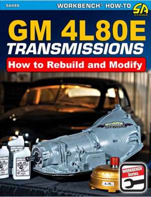 GM 4l80e Transmissions de Eric McClellan