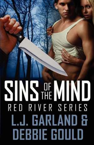 Sins of the Mind: Red River Series de L. J. Garland