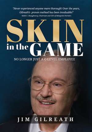 Skin in the Game: No Longer Just A C-Level Employee de James Gilreath