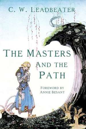 The Masters and the Path de Annie Wood Besant