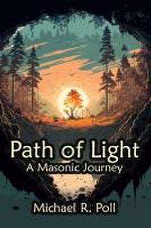 Path of Light de Michael R Poll