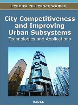 City Competitiveness and Improving Urban Subsystems de Melih Bulu