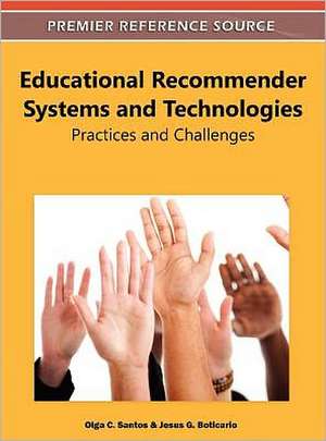 Educational Recommender Systems and Technologies de Olga C. Santos