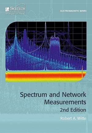 Spectrum and Network Measurements de Robert A. Witte