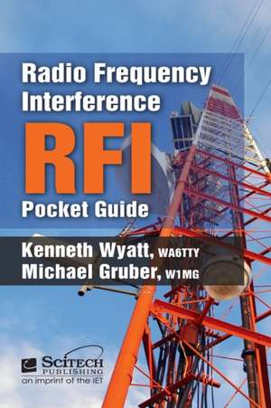 Radio Frequency Interference Pocket Guide de Kenneth Wyatt