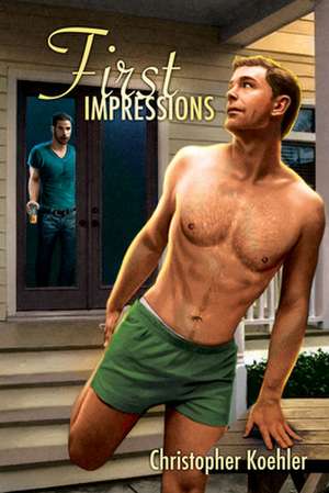 First Impressions de Christopher Koehler