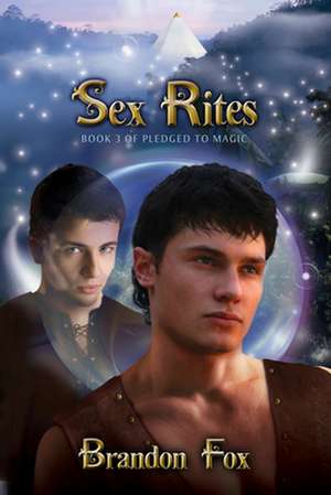 Sex Rites de Brandon Fox