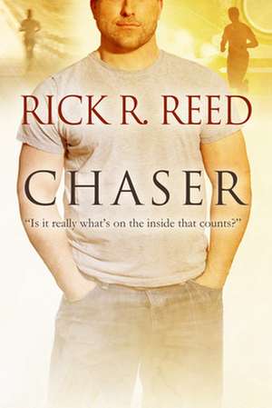 Chaser de Rick R Reed