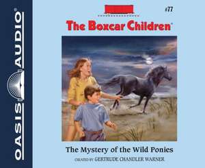 The Mystery of the Wild Ponies de Tim Gregory