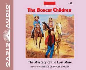 The Mystery of the Lost Mine de Tim Gregory