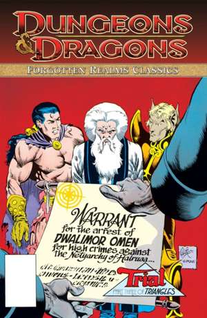 Dungeons & Dragons: Forgotten Realms Classics, Volume 2 de Jeff Grubb