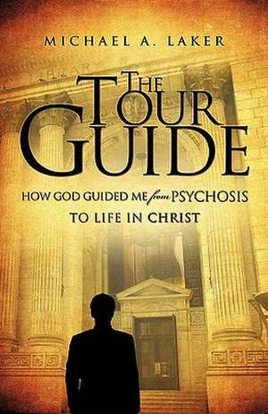 The Tourguide de Michael A. Laker