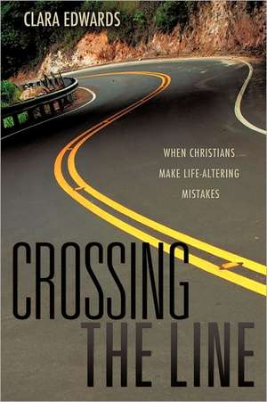 Crossing the Line de Clara Edwards