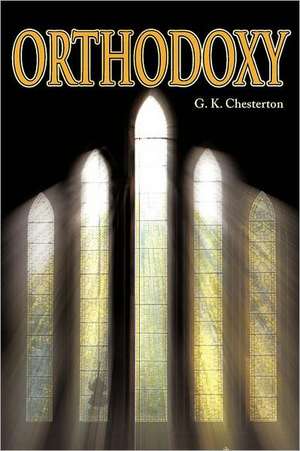 Orthodoxy de G. K. Chesterton