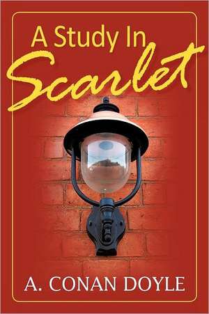 A Study in Scarlet de A. Conan Doyle