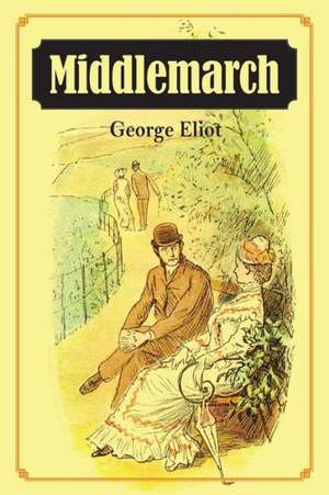 Eliot, G: Middlemarch