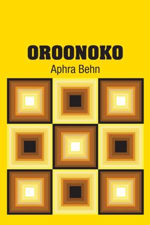 Oroonoko de Aphra Behn