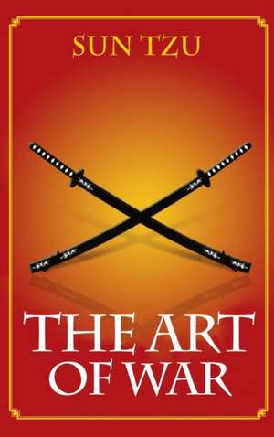 The Art of War de Sun Tzu