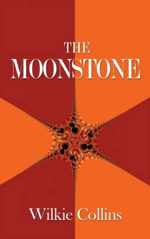 The Moonstone de Wilkie Collins