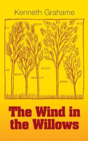 The Wind in the Willows de Kenneth Grahame