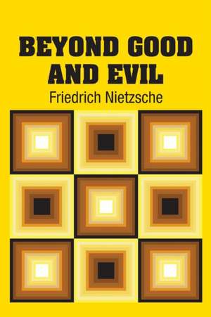 Beyond Good and Evil de Friedrich Nietzsche