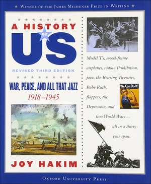 War, Peace, and All That Jazz, 1918-1945 de Joy Hakim