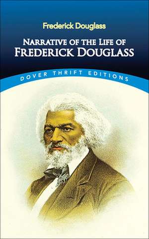 Narrative of the Life of Frederick Douglass de William Lloyd Garrison