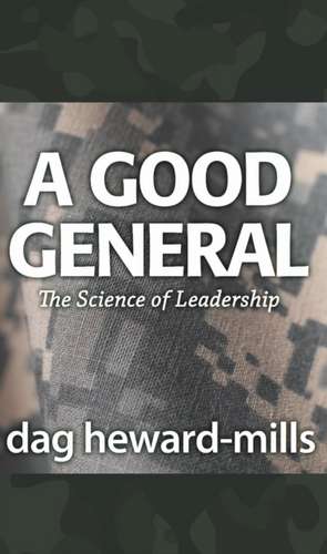 A Good General de Dag Heward-Mills