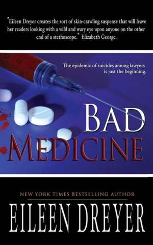 Bad Medicine de Eileen Dreyer