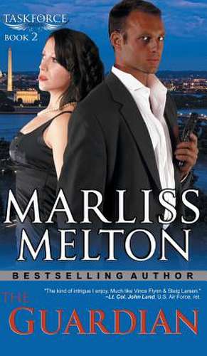 Guardian (the Taskforce Series, Book 2) de Marliss Melton