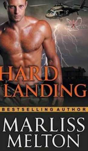 Hard Landing (the Echo Platoon Series, Book 2) de Marliss Melton