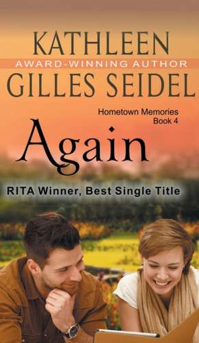 Again (Hometown Memories, Book 4) de Kathleen Gilles Seidel