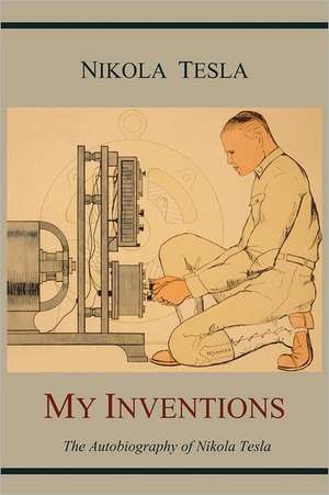 My Inventions de Nikola Tesla