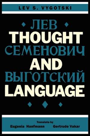 Thought and Language de Lev S. Vygotski