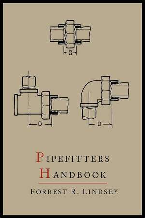 Pipefitters Handbook de Forrest R. Lindsey