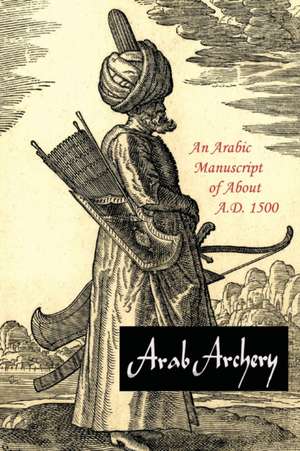 Arab Archery de Robert Potter Elmer